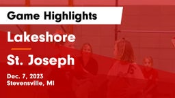 Lakeshore  vs St. Joseph  Game Highlights - Dec. 7, 2023