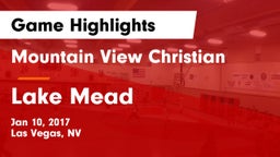 Mountain View Christian  vs Lake Mead Game Highlights - Jan 10, 2017