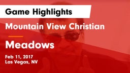 Mountain View Christian  vs Meadows  Game Highlights - Feb 11, 2017