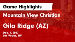 Mountain View Christian  vs Gila Ridge (AZ) Game Highlights - Dec. 1, 2017