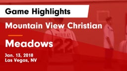 Mountain View Christian  vs Meadows  Game Highlights - Jan. 13, 2018