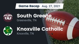 Recap: South Greene  vs. Knoxville Catholic  2021