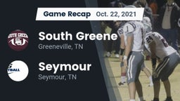Recap: South Greene  vs. Seymour  2021