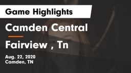 Camden Central  vs Fairview , Tn Game Highlights - Aug. 22, 2020