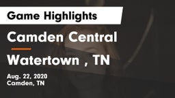 Camden Central  vs Watertown , TN Game Highlights - Aug. 22, 2020