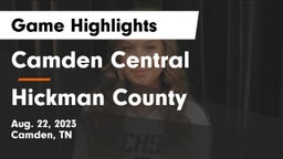 Camden Central  vs Hickman County  Game Highlights - Aug. 22, 2023