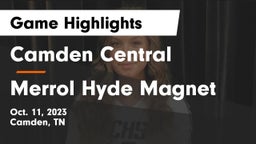 Camden Central  vs Merrol Hyde Magnet Game Highlights - Oct. 11, 2023