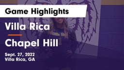 Villa Rica  vs  Chapel Hill Game Highlights - Sept. 27, 2022