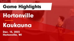 Hortonville  vs Kaukauna  Game Highlights - Dec. 15, 2023
