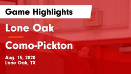 Lone Oak  vs Como-Pickton  Game Highlights - Aug. 15, 2020