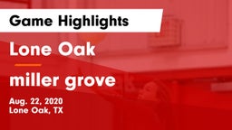 Lone Oak  vs miller grove Game Highlights - Aug. 22, 2020