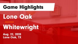 Lone Oak  vs Whitewright  Game Highlights - Aug. 22, 2020