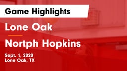 Lone Oak  vs Nortph Hopkins Game Highlights - Sept. 1, 2020