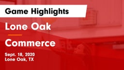 Lone Oak  vs Commerce  Game Highlights - Sept. 18, 2020