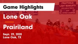 Lone Oak  vs Prairiland  Game Highlights - Sept. 29, 2020