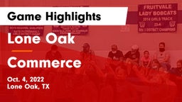 Lone Oak  vs Commerce  Game Highlights - Oct. 4, 2022