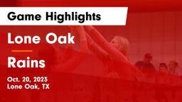 Lone Oak  vs Rains  Game Highlights - Oct. 20, 2023