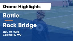 Battle  vs Rock Bridge  Game Highlights - Oct. 10, 2023
