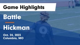 Battle  vs Hickman  Game Highlights - Oct. 24, 2023