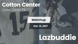 Matchup: Cotton Center High S vs. Lazbuddie 2017