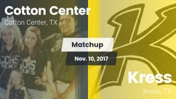 Matchup: Cotton Center High S vs. Kress  2017