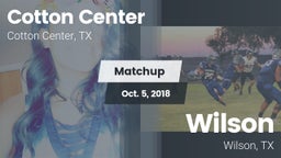 Matchup: Cotton Center High S vs. Wilson  2018