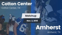 Matchup: Cotton Center High S vs. Amherst  2018