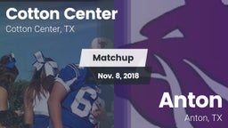 Matchup: Cotton Center High S vs. Anton  2018