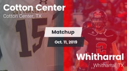 Matchup: Cotton Center High S vs. Whitharral  2019