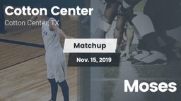 Matchup: Cotton Center High S vs. Moses 2019