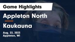 Appleton North  vs Kaukauna  Game Highlights - Aug. 22, 2023