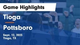 Tioga  vs Pottsboro  Game Highlights - Sept. 12, 2023