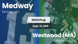 Matchup: Medway  vs. Westwood (MA)  2019