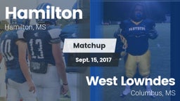 Matchup: Hamilton  vs. West Lowndes  2017