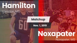 Matchup: Hamilton  vs. Noxapater  2019