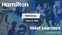 Matchup: Hamilton  vs. West Lowndes  2020