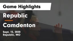 Republic  vs Camdenton  Game Highlights - Sept. 15, 2020