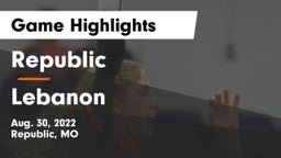 Republic  vs Lebanon  Game Highlights - Aug. 30, 2022