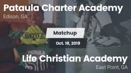 Matchup: Pataula Charter Acad vs. Life Christian Academy  2019