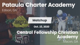 Matchup: Pataula Charter Acad vs. Central Fellowship Christian Academy  2020