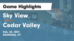 Sky View  vs Cedar Valley  Game Highlights - Feb. 26, 2021