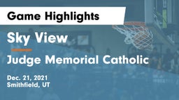 Sky View  vs Judge Memorial Catholic  Game Highlights - Dec. 21, 2021