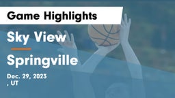 Sky View  vs Springville  Game Highlights - Dec. 29, 2023