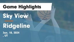 Sky View  vs Ridgeline  Game Highlights - Jan. 18, 2024