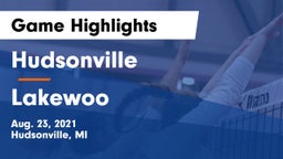 Hudsonville  vs Lakewoo Game Highlights - Aug. 23, 2021