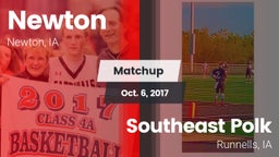 Matchup: Newton   vs. Southeast Polk  2017