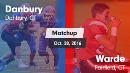 Matchup: Danbury  vs. Warde  2016