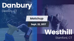 Matchup: Danbury  vs. Westhill  2017