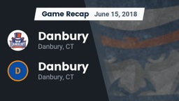 Recap: Danbury  vs. Danbury  2018