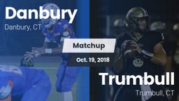 Matchup: Danbury  vs. Trumbull  2018